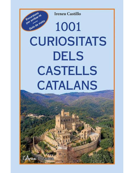 1001 CURIOSITATS DELS CASTELLS CATALANS BUTXACA