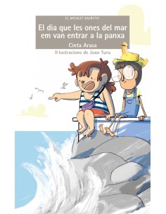 DIA QUE LES ONES DEL MAR EM VAN ENTRAR A LA PANXA