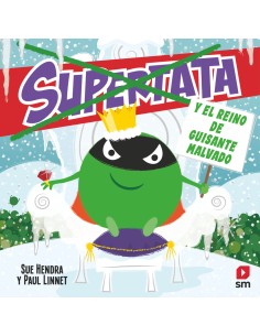 Supertata y el reino de Guisante Malvado