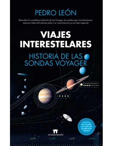 Viajes interestelares Historia de las sondas Voyager