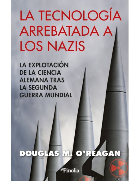 La tecnologia arrebatada a los nazis
