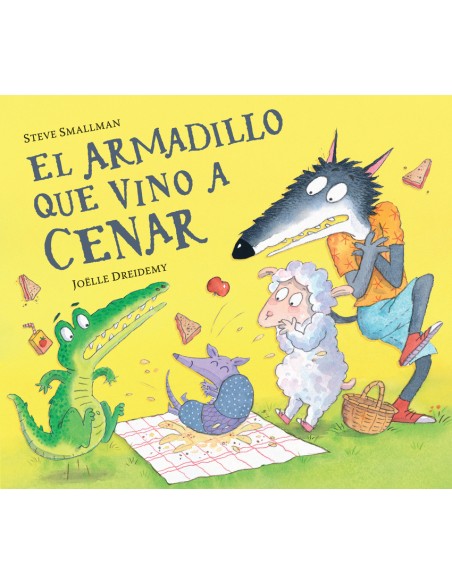 El armadillo que vino a cenar La ovejita que vino a cenar