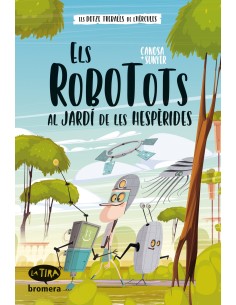 ELS ROBOTOTS AL JARDI DE LES HESPERIDES