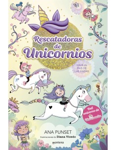 Rescatadoras de Unicornios 2 Viaje al pais de las hadas