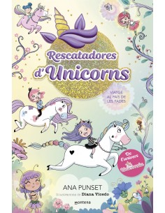 Rescatadores d Unicorns 2 Viatge al pais de les fades
