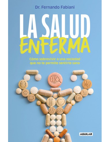 La salud enferma