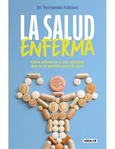 La salud enferma