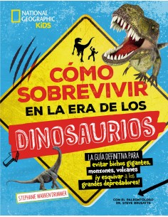 Como sobrevivir en la era de los dinosaurios