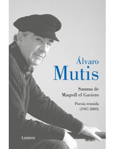 Summa de Maqroll el Gaviero Poesia reunida