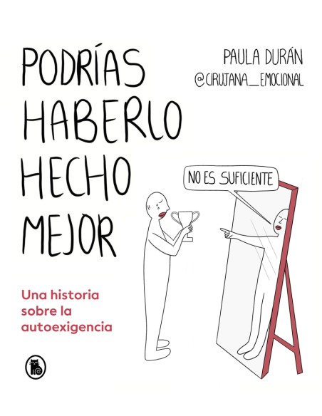 Podrias haberlo hecho mejor