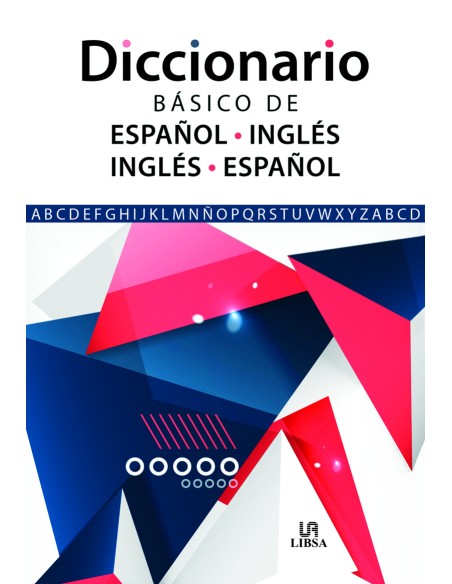 Diccionario Basico de Espanol Ingles e Ingles Espanol