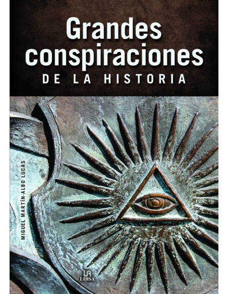 Grandes Conspiraciones de la Historia