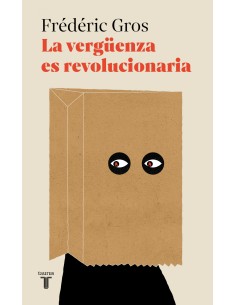La verguenza es revolucionaria