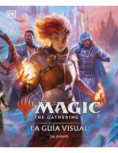 Magic The Gathering La guia visual