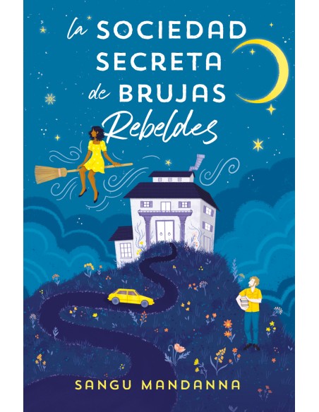 La Sociedad Secreta de Brujas Rebeldes
