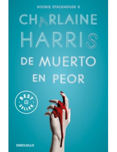 De muerto en peor Sookie Stackhouse 8