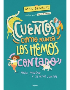 Cuentos como nunca los hemos contado