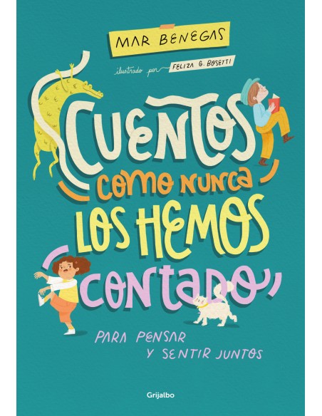 Cuentos como nunca los hemos contado