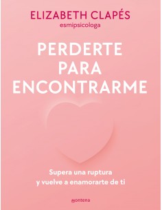 Perderte para encontrarme