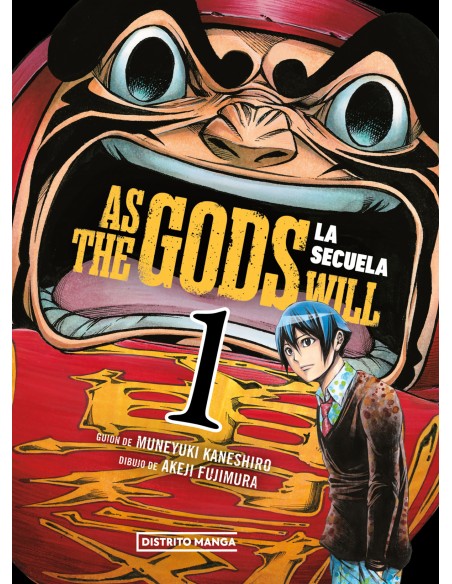 As the Gods Will La secuela 1