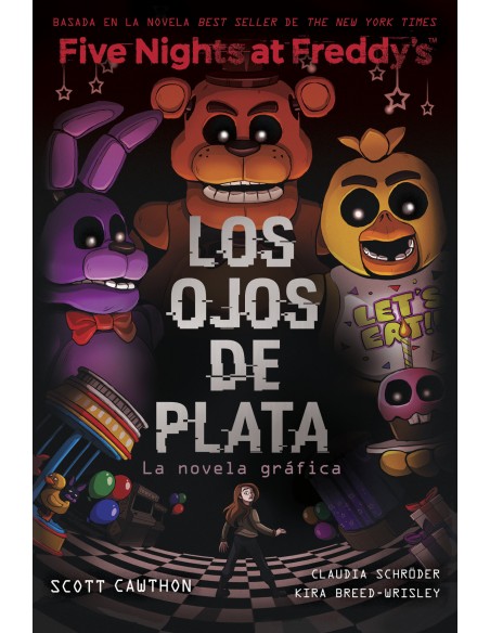 FNAF OJOS DE PLATA NOVELA GRAFICA