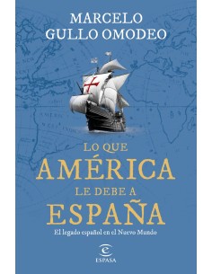 Lo que America le debe a Espana