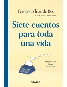 Siete cuentos para toda una vida