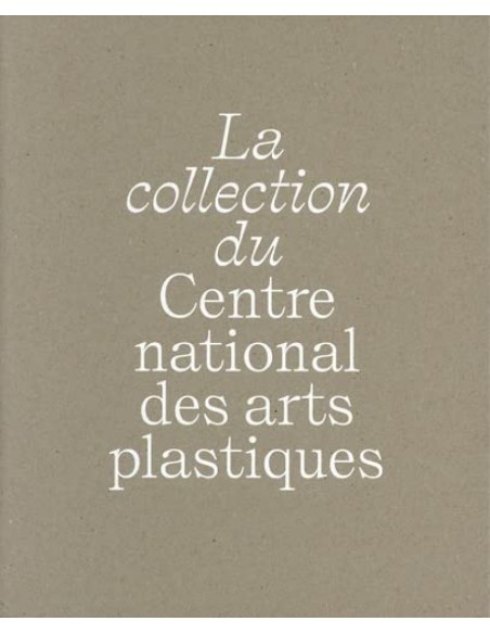 Collection du centre national des artes plastiques