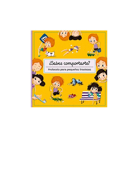 SABES COMPORTARTE PROTOCOLO PARA PEQUENOS TRAVIESOS