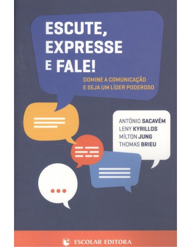 Escute expresse e fale