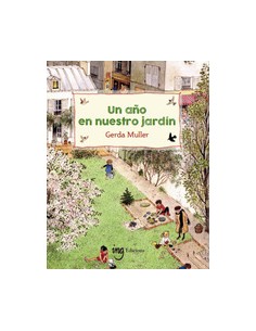 UN ANO EN NUESTRO JARDIN