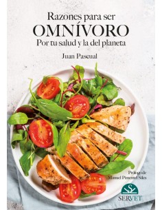 Razones para ser OMNIVORO Por tu salud y la del planeta