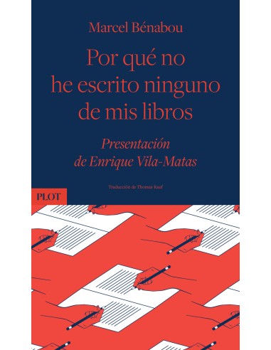 Por que no he escrito ninguno de mis libros