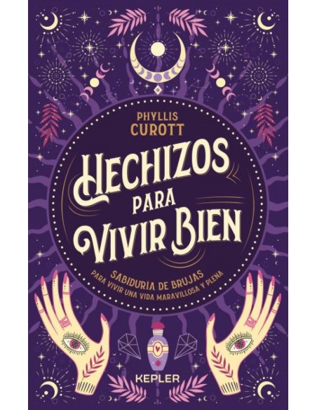 Hechizos para vivir bien