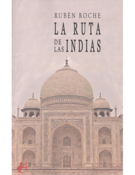 LA RUTA DE LAS INDIAS