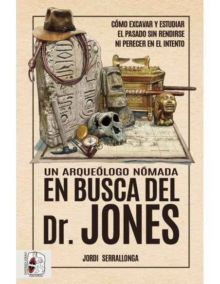 Un arqueologo nomada en busca del Dr Jones