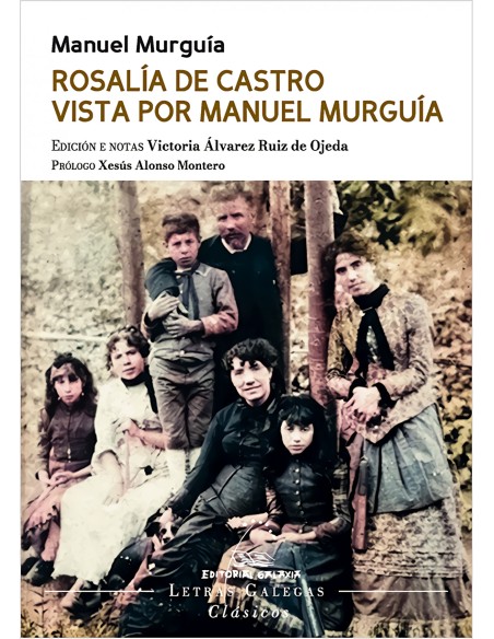 Rosalia de Castro vista por Manuel Murguia