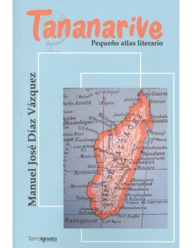 TANANARIVE PEQUENO ATLAS ILUSTRADO