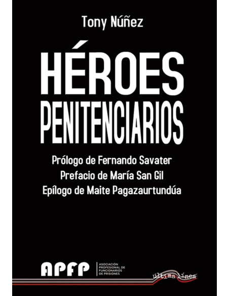Heroes penitenciarios