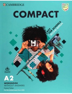 Compact Key for Schools Second edition Workbook without answers with Audio Download