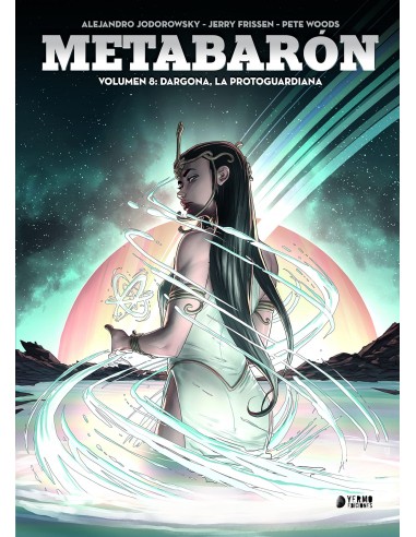 METABARON 08 DRAGONA LA METAGUARDIANA