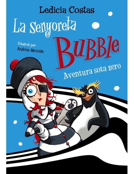 La senyoreta Bubble Aventura sota zero