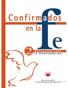 Confirmados en la fe Catequesis para la Confirmacion 2