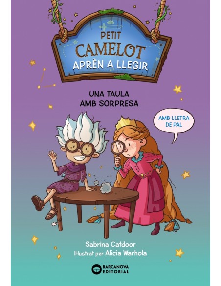 Petit Camelot Una taula amb sorpresa