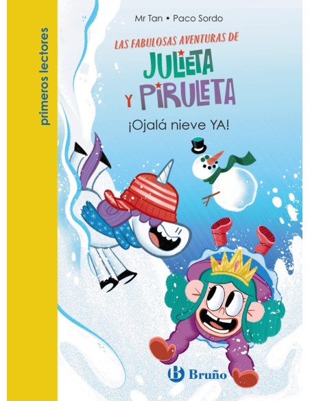 Julieta y Piruleta 4 Ojala nieve YA