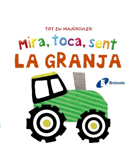 Mira toca sent La granja