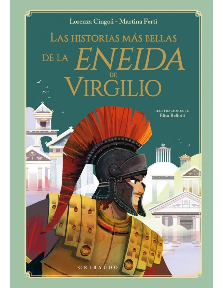 Las historias mas bellas de la eneida de virgilio