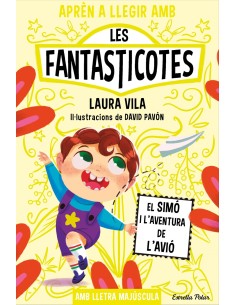 Apren a llegir amb les Fantasticotes 6 El Simo i l aventura de l avio
