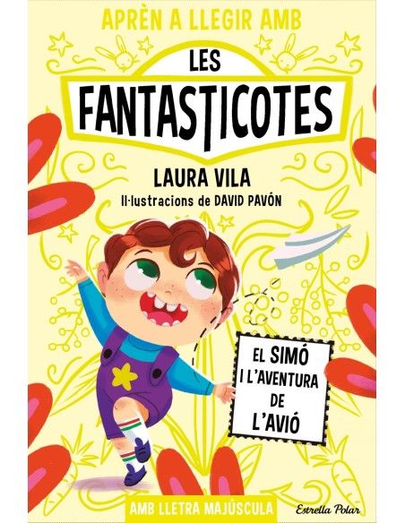 Apren a llegir amb les Fantasticotes 6 El Simo i l aventura de l avio