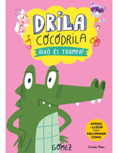 Drila Cocodrila 3 Aixo es trampa